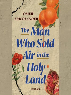 cover image of The Man Who Sold Air in the Holy Land